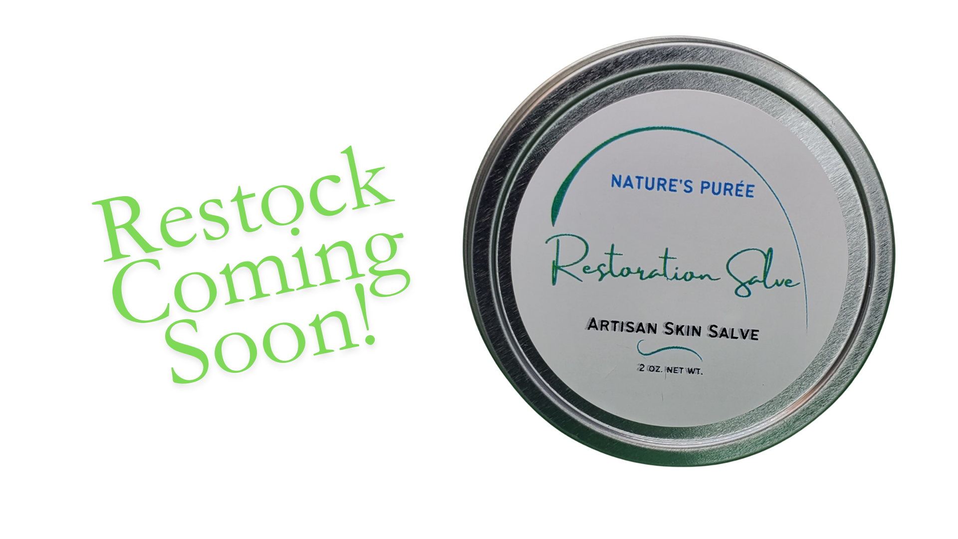 NATURE'S PURÉE RESTORATION SALVE